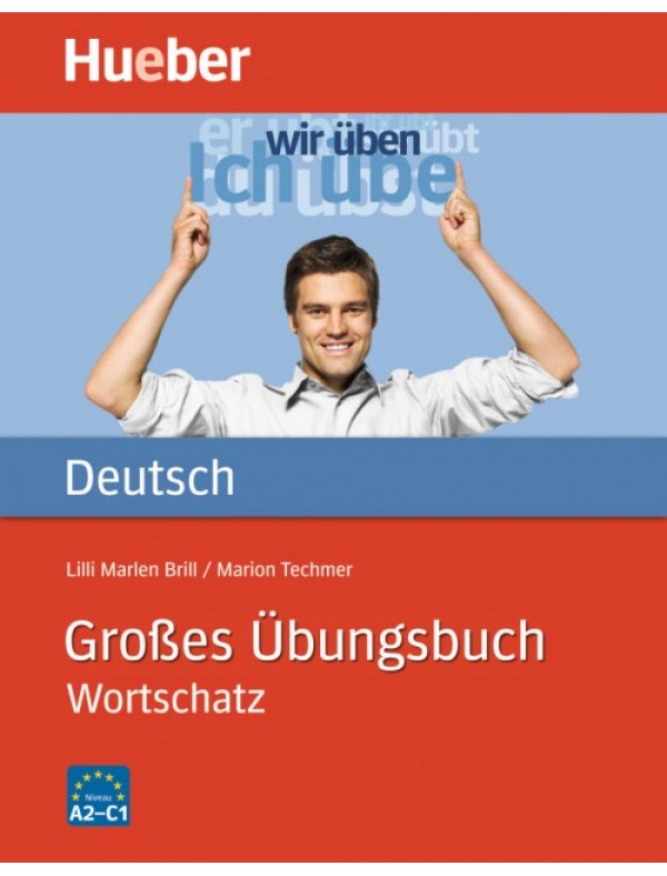 Große Übungsbuch Deutsch - Wortschatz