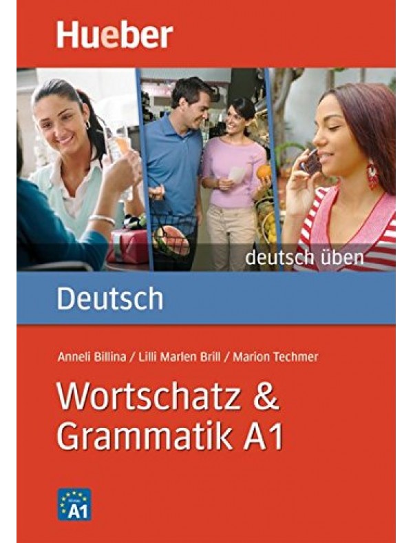 Wortschatz & Grammatik A1