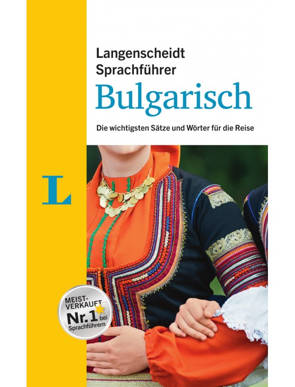 Langenscheidt Sprachführer Bulgarisch: Die wichtigsten Sätze und Wörter für die Reise