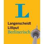 Langenscheidt Lilliput Berlinerisch - im Mini-Format: Berlinerisch-Hochdeutsch/Hochdeutsch-Berlinerisch