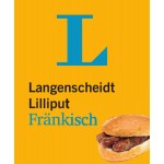 Langenscheidt Lilliput Fränkisch - im Mini-Format: Fränkisch-Hochdeutsch/Hochdeutsch-Fränkisch