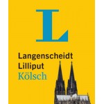 Langenscheidt Lilliput Kölsch - im Mini-Format: Kölsch-Hochdeutsch/Hochdeutsch-Kölsch