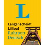 Langenscheidt Lilliput Ruhrpott-Deutsch - im Mini-Format: Ruhrpott-Deutsch-Hochdeutsch/Hochdeutsch-Ruhrpott-Deutsch