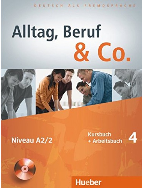 Alltag, Beruf & Co.4 Kursbuch und Arbeitsbuch A2.2