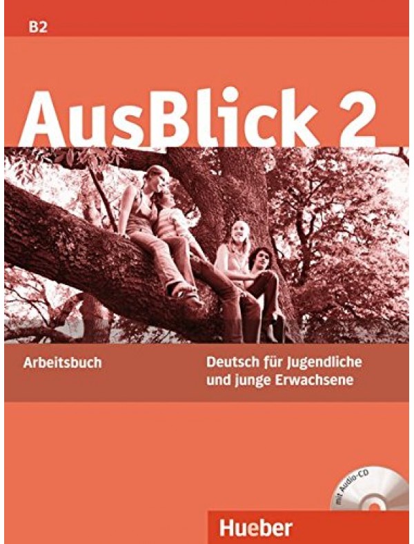 AusBlick 2 Arbeitsbuch mit Audio-CD