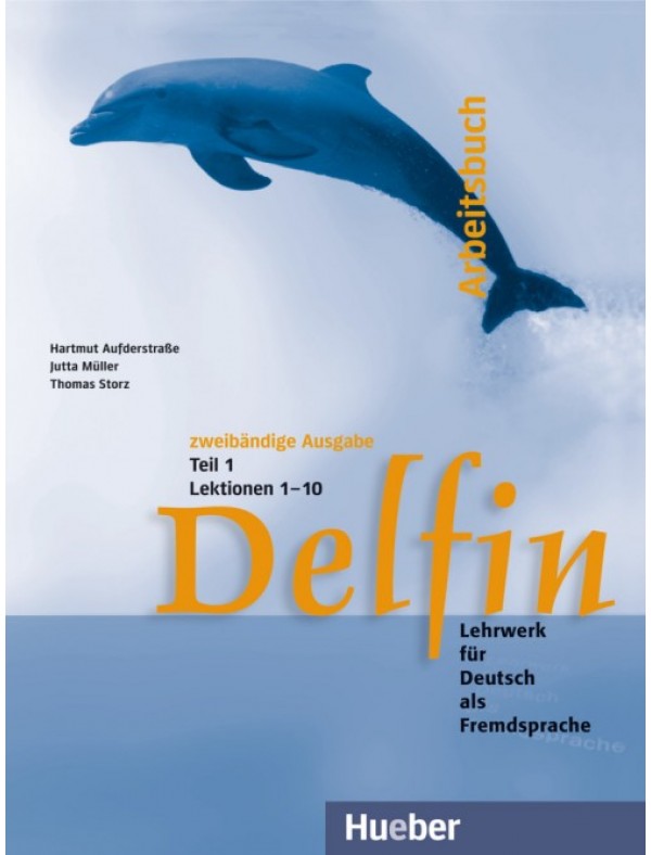 Delfin Arbeitsbuch Teil 1 – Lektionen 1–10