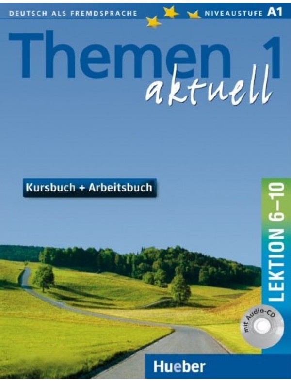 Themen Aktuell 1 Kursbuch + Arbeitsbuch + CD Lekt.6-10