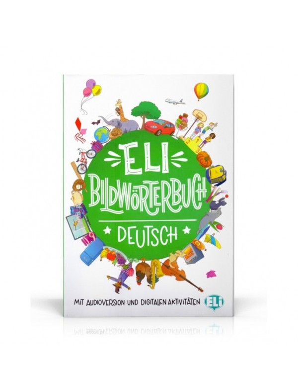 ELI Vocabulary in Pictures: ELI Bildworterbuch - Deutsch