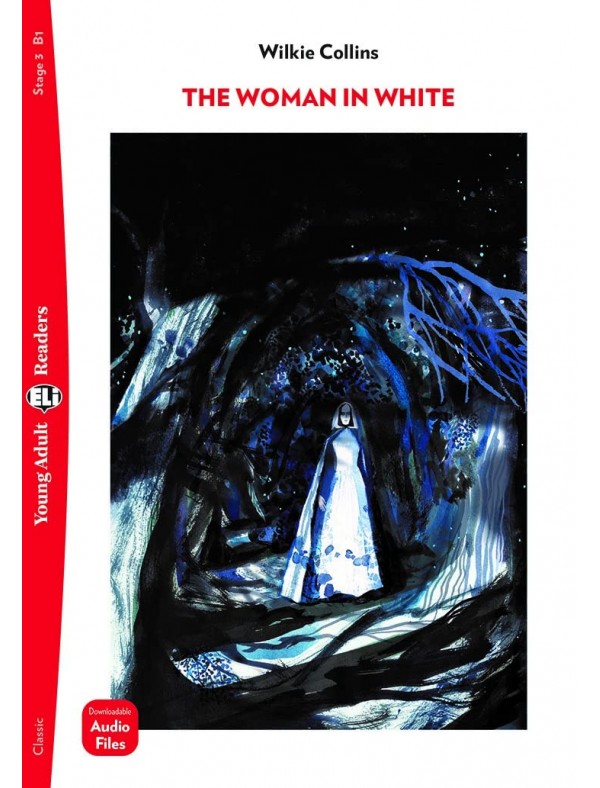 Young Adult ELI Readers - English: The Woman in White