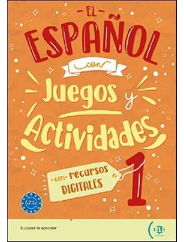 El espanol con…juegos y actividades DIGITALES + digital book - Volume 1