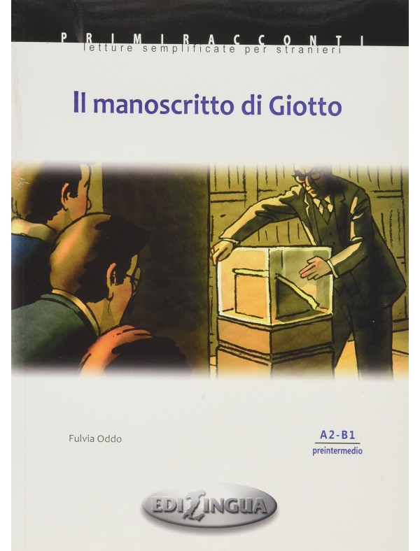 Il Manoscritto di Giotto  - (livello A2-B1) - 44 pages