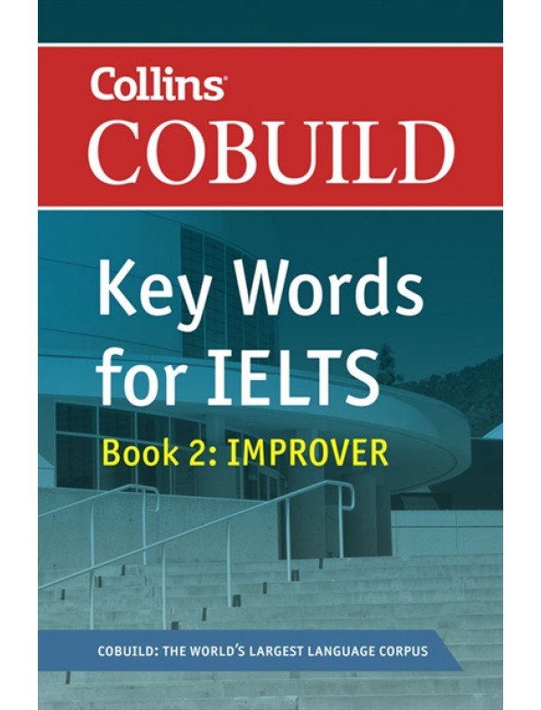 Key Words for IELTS Book 2: Improver