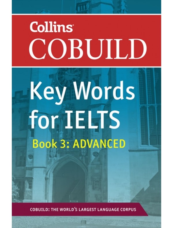 Key Words for IELTS Book 3: Advanced