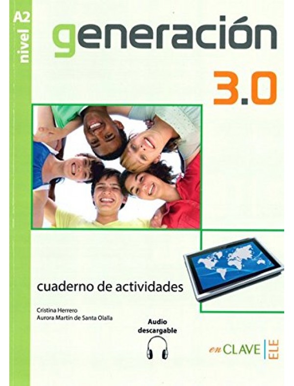 Generacion 3.0 - Cuaderno de actividades (A2) + audio