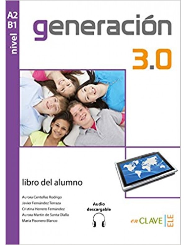 Generacion 3.0 - Libro del alumno (A2-B1) + audio