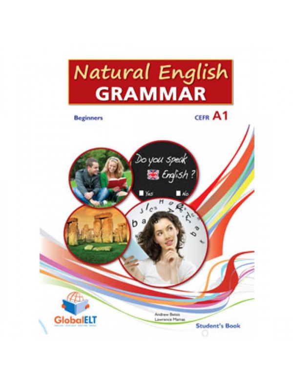 Natural English Grammar Beginners Student's Book