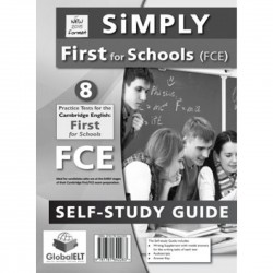 SiMPLY FCE Practice Tests for Schools 2015 Format Self-Study Guide Edition