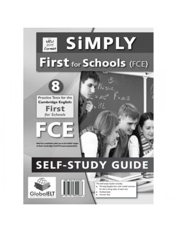 SiMPLY FCE Practice Tests for Schools 2015 Format Self-Study Guide Edition