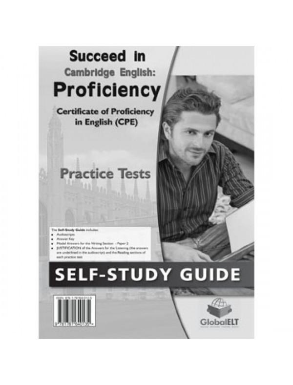 Succeed in Cambridge English: Proficiency (CPE) Practice Tests Self-Study Guide Edition