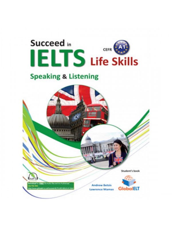 Succeed in IELTS: Life Skills Speaking & Listening (A1) Self-Study Edition