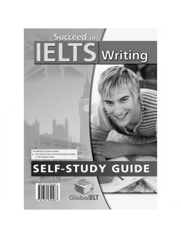 Succeed in IELTS: Writing Self-Study Guide Edition