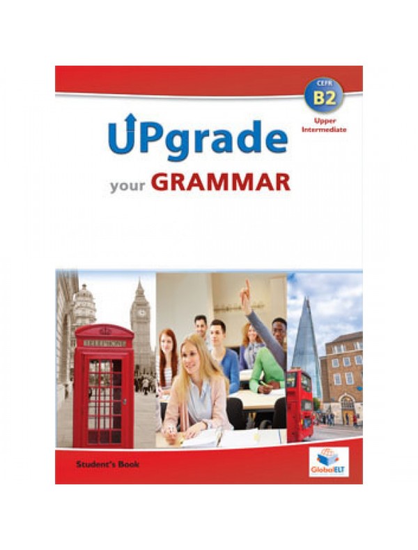 Upgrade your Grammar Level B2 Student's Book