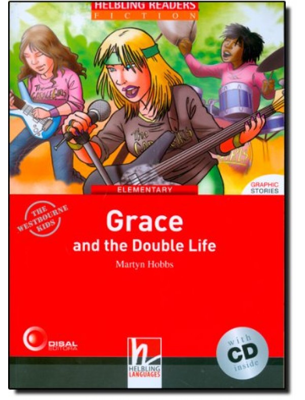 Level 3 (A2) Grace and the Double Life + Audio CD