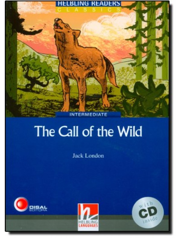 Level 4 (A2/B1) The Call of the Wild + Audio CD