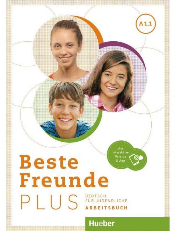 Beste Freunde PLUS A1.1: Deutsch für Jugendliche/ Arbeitsbuch plus interaktive Version