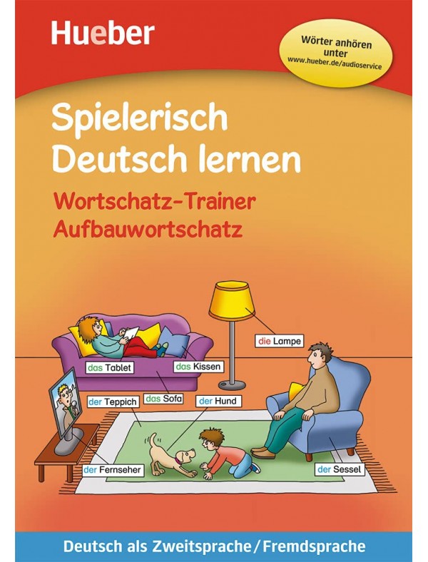 Wortschatz-Trainer – Aufbauwortschatz – neue Geschichten: Deutsch als Zweitsprach