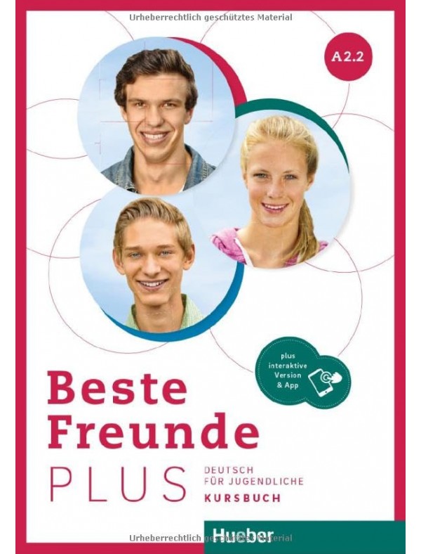 Beste Freunde PLUS A2.2: Deutsch für Jugendliche / Kursbuch plus interaktive Version