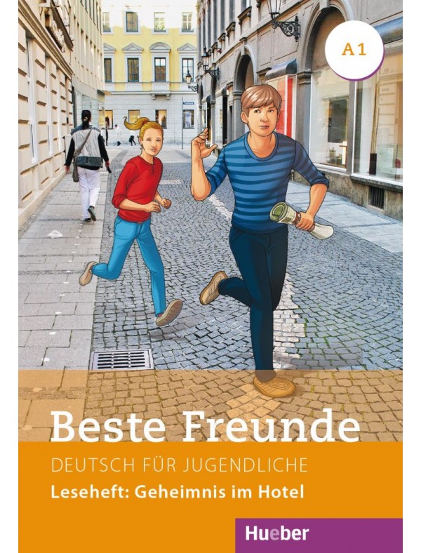 Beste Freunde A1 Deutsch fur Jugendliche / Leseheft: Geheimnis im Hotel