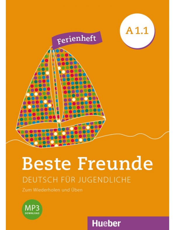 Beste Freunde A1/1 Deutsch fur Jugendliche / Ferienheft - Zum Wiederholen und Uben