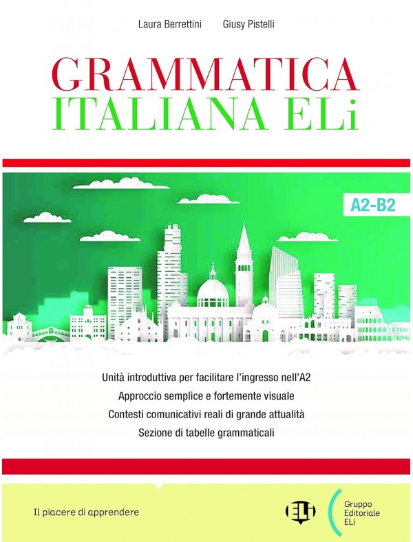 Grammatica Italiana ELi: Libro studente