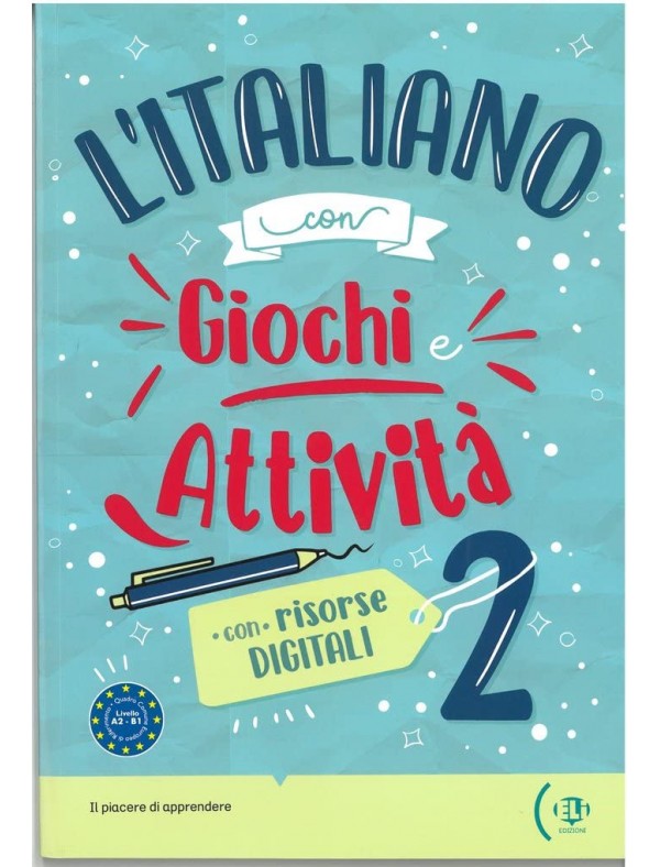 L’italiano con…giochi e attivita DIGITALI +  activity book  + digital book - Volume 2