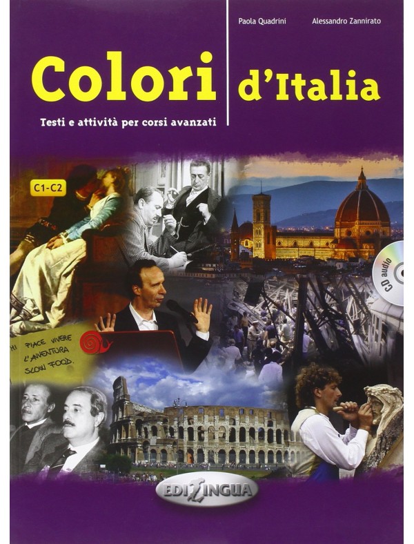 Colori d'Italia: Testi e attivita per corsi avanzati: Libro + CD audio