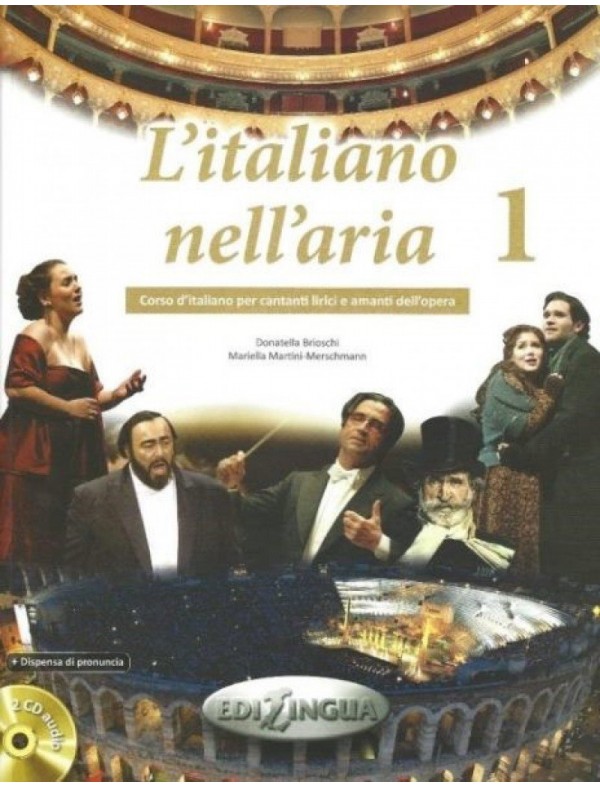 L'italiano nell'aria 1 (+Dispensa di pronuncia +2 CD audio)