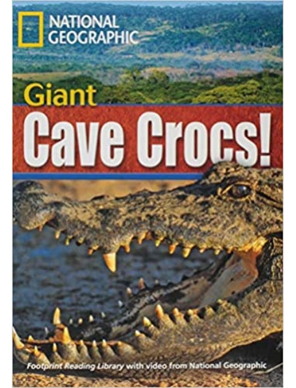 Giant Cave Crocs! (Level B2)