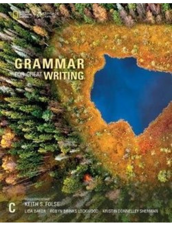 Grammar for Great Writing Level C Student's Book + Great Writing Student's Book + Online Workbook