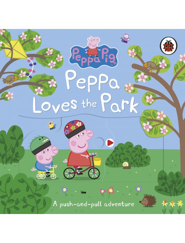 Peppa Pig: Peppa Loves The Park: A push-and-pull adventure
