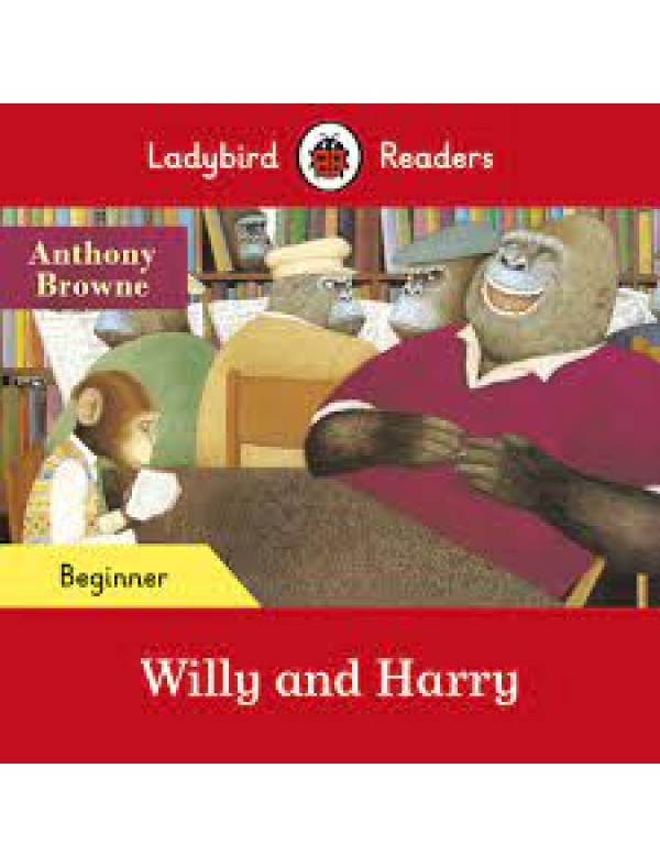 Ladybird Readers Beginner Level - Willy and Harry