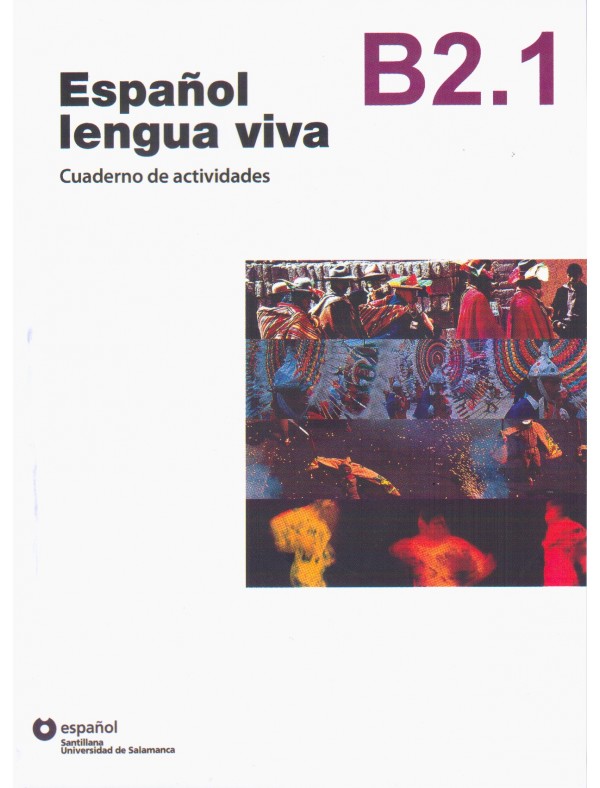 Español lengua viva 4 Cuaderno de Actividades - B 2.1