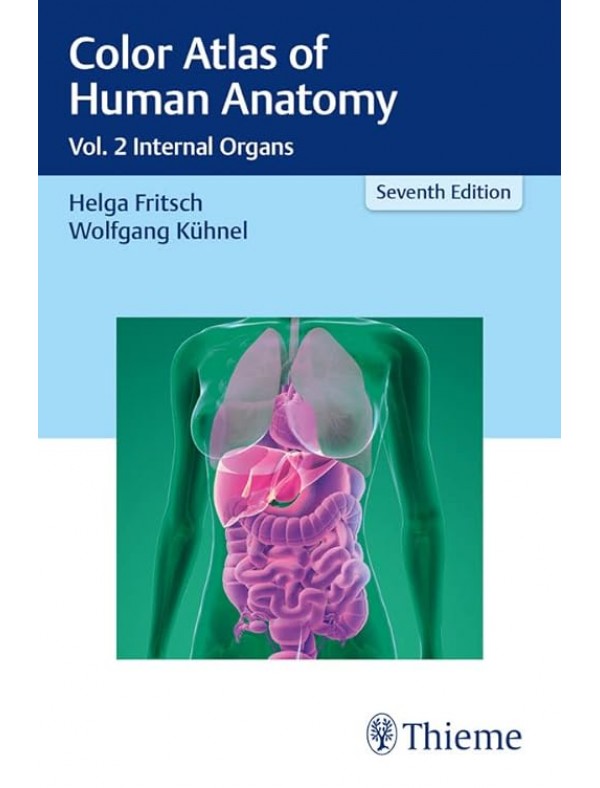 Color Atlas of Human Anatomy Vol. 2: Internal Organs (7th Edition)