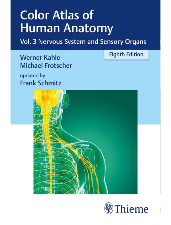 Color Atlas of Human Anatomy, Vol. 3:  Nervous System and Sensory Organs (8th Edition)