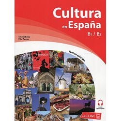 Cultura en Espana + audio (B1-B2) - Nueva edicion